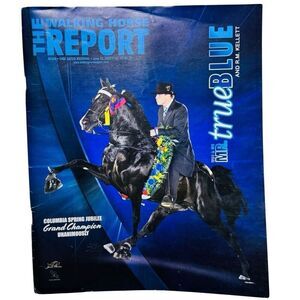 The Walking Horse Report -June 12 , 2023 Columbia Springs Jubilee Grand Champ